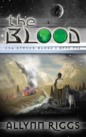 [The Stone's Blade 01] • The Blood · the Stone’s Blade · Book One